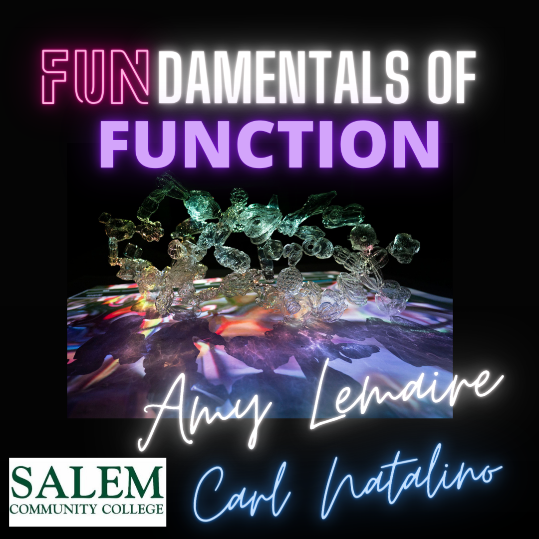 2024 Salem Community College | “FUNdamentals of Function” with Amy Lemaire and Carl Natalino