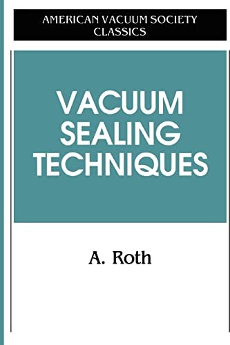 🆓 Vacuum Sealing Techniques by A. Roth