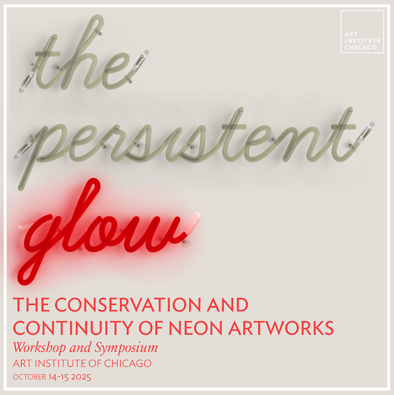 The Persistent Glow | Neon Symposium available ONLINE!